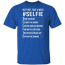 Math Selfie T-Shirt CustomCat