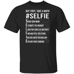 Math Selfie T-Shirt CustomCat