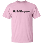 Math Whisperer T-Shirt CustomCat