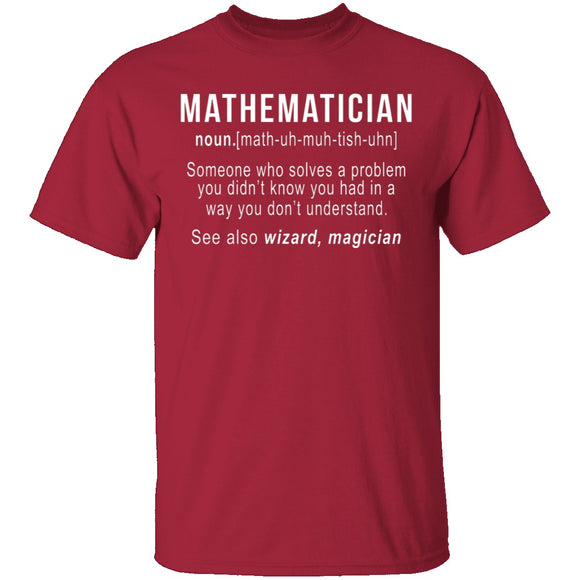 Mathematician Definition T-Shirt CustomCat