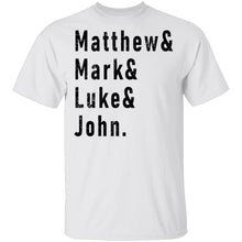 Matthew Mark Luke John T-Shirt