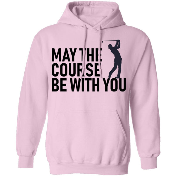 May The Course Be With You T-Shirt CustomCat