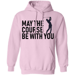 May The Course Be With You T-Shirt CustomCat