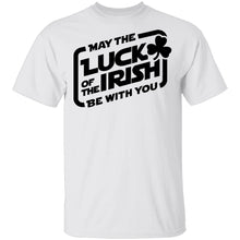 May The Luck Of The Irish Be With You T-Shirt
