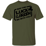 May The Luck Of The Irish Be With You T-Shirt CustomCat
