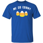 Me So Corny T-Shirt CustomCat