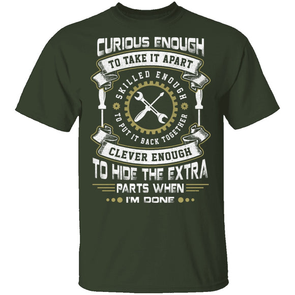 Mechanic Curious Enough T-Shirt CustomCat
