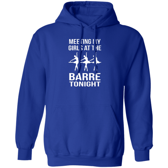 Meeting My Girls At The Barre Tonight T-Shirt CustomCat