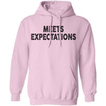 Meets Expectations T-Shirt CustomCat