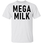 Mega Milk T-Shirt CustomCat