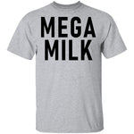 Mega Milk T-Shirt CustomCat