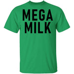 Mega Milk T-Shirt CustomCat