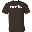 Meh T-Shirt CustomCat