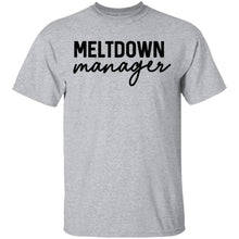 Meltdown Manager T-Shirt