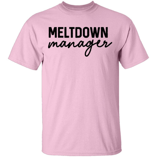 Meltdown Manager T-Shirt CustomCat