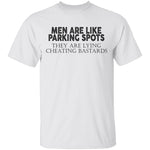 Men Are Like Parking Spots T-Shirt CustomCat