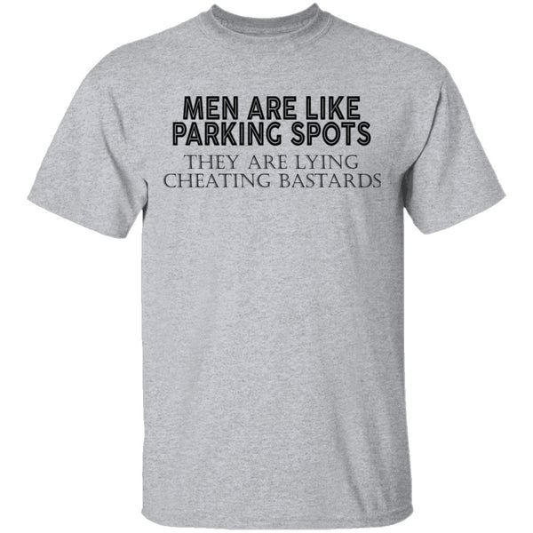 Men Are Like Parking Spots T-Shirt CustomCat