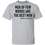 Men Of Few Words Are The Best Men T-Shirt CustomCat