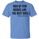 Men Of Few Words Are The Best Men T-Shirt CustomCat