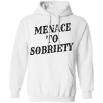 Menace To Sobriety T-Shirt CustomCat