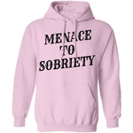 Menace To Sobriety T-Shirt CustomCat