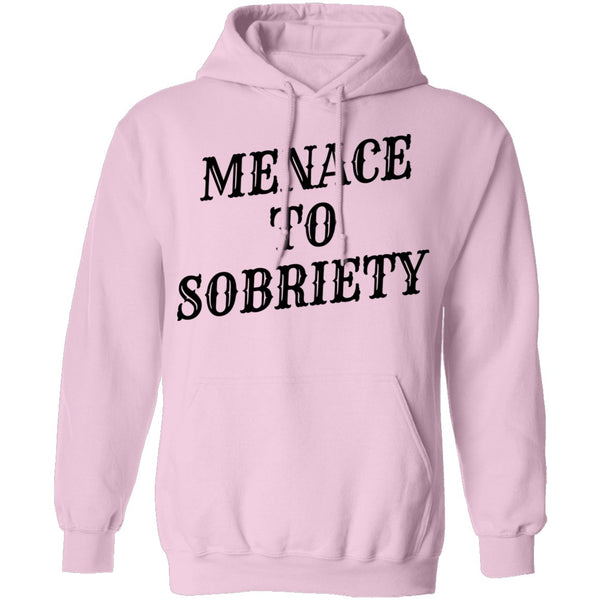 Menace To Sobriety T-Shirt CustomCat