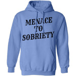 Menace To Sobriety T-Shirt CustomCat