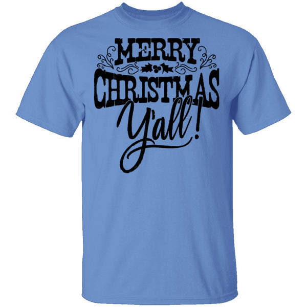 Merry Christmas Y'all T-Shirt CustomCat