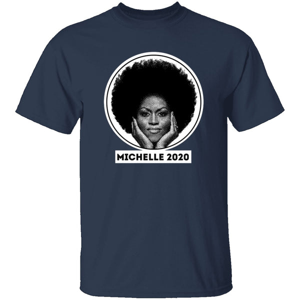Michelle 2020 T-Shirt CustomCat