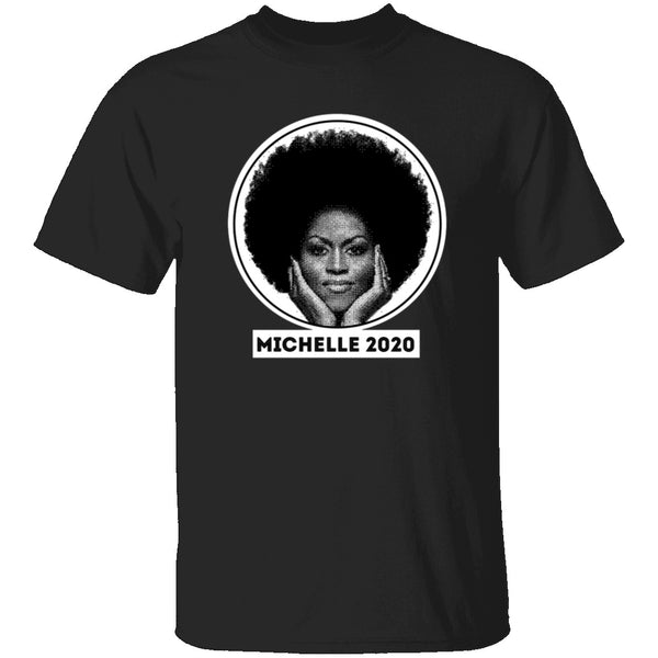 Michelle 2020 T-Shirt CustomCat
