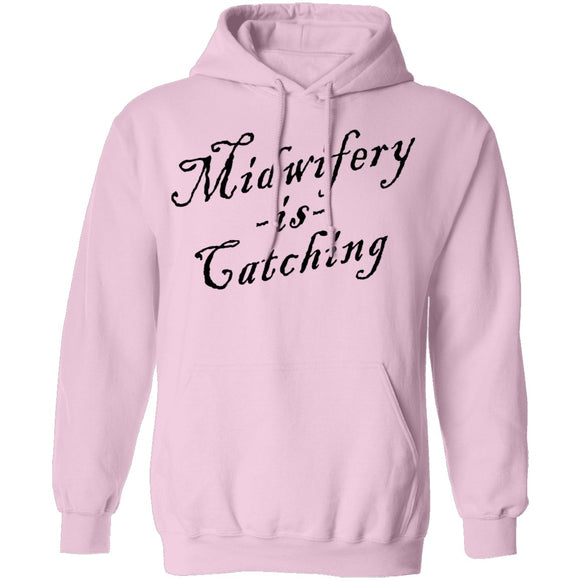 Midwifery Is Catching T-Shirt CustomCat