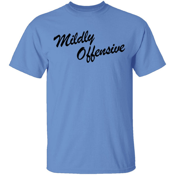 Mildly Offensive T-Shirt CustomCat