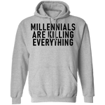 Millennials Are Killing Everything T-Shirt CustomCat
