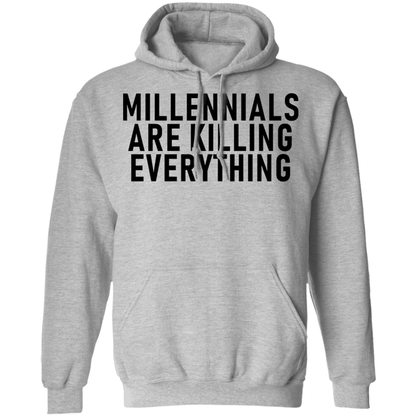 Millennials Are Killing Everything T-Shirt CustomCat
