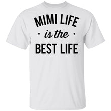 Mimi Life Is The Best Life T-Shirt