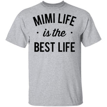 Mimi Life Is The Best Life T-Shirt