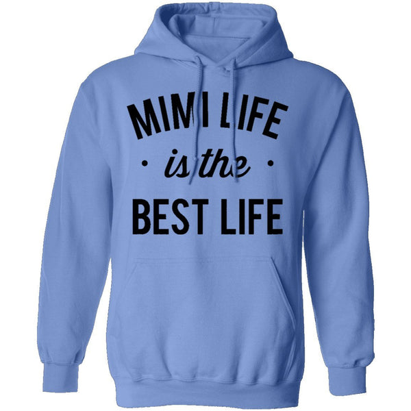 Mimi Life Is The Best Life T-Shirt CustomCat