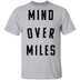 Mind Over Miles T-Shirt CustomCat