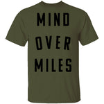 Mind Over Miles T-Shirt CustomCat