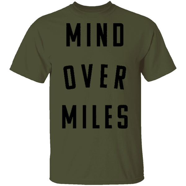 Mind Over Miles T-Shirt CustomCat