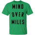 Mind Over Miles T-Shirt CustomCat