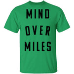 Mind Over Miles T-Shirt CustomCat