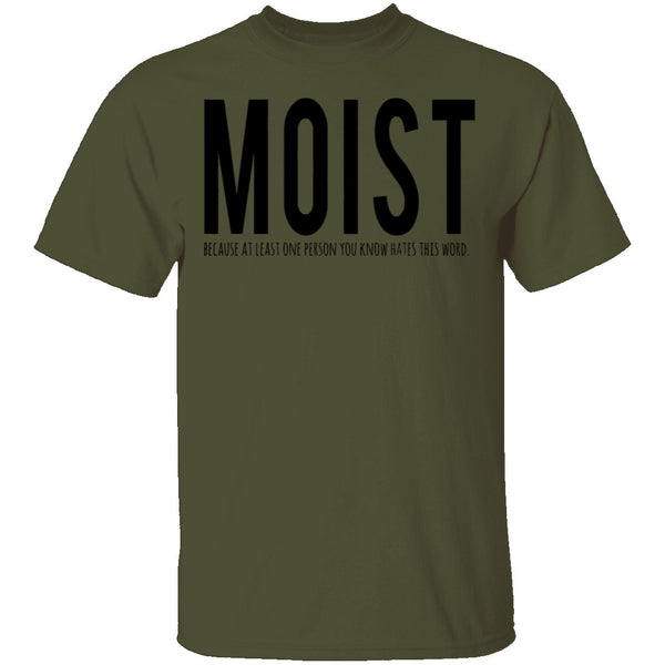 Moist Definition T-Shirt CustomCat