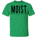 Moist Definition T-Shirt CustomCat