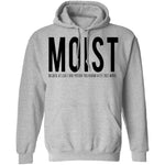 Moist Definition T-Shirt CustomCat