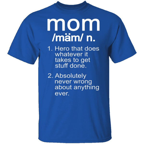 Mom Definition T-Shirt CustomCat