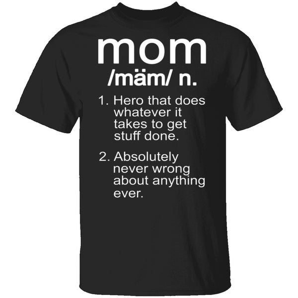 Mom Definition T-Shirt CustomCat