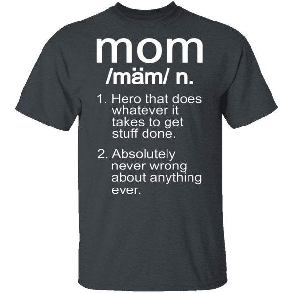 Mom Definition T-Shirt CustomCat