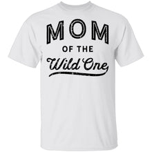 Mom Of The Wild One T-Shirt