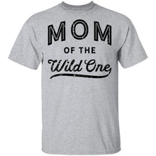 Mom Of The Wild One T-Shirt